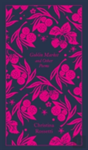 Goblin Market And Other Poems