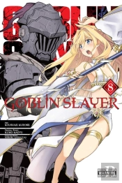 Goblin Slayer, Vol. 8 (Manga)