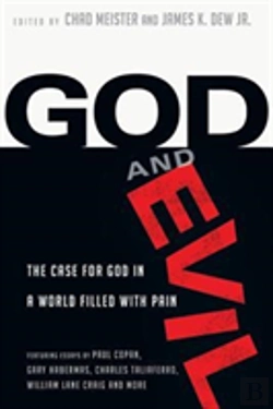 Bertrand.pt - God And Evil Â€“ The Case For God In A World Filled With Pain