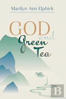 God And Green Tea