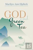 God And Green Tea