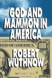 God And Mammon In America