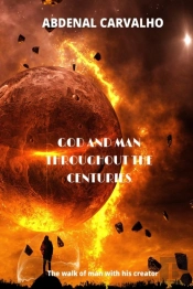 God And Man Through The Ages