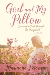 God And My Pillow