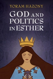 God And Politics In Esther