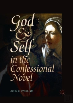 Bertrand.pt - God And Self In The Confessional Novel