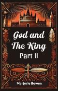 God And The King Part Ii
