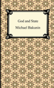 God And The State