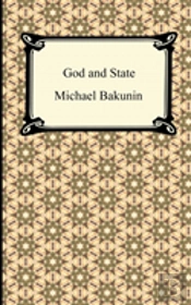 God And The State