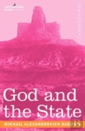 God And The State
