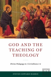 God And The Teaching Of Theology