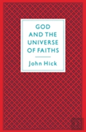 God And The Universe Of Faiths