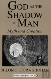 God As The Shadow Of Man
