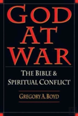 Bertrand.pt - God At War Â€“ The Bible And Spiritual Conflict