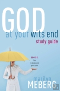 Bertrand.pt - God At Your Wits' End Study Guide