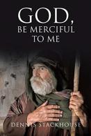 God, Be Merciful To Me