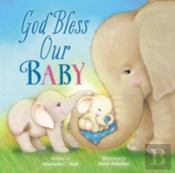 God Bless Our Baby