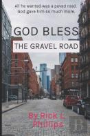 God Bless The Gravel Road