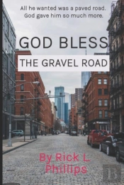 God Bless The Gravel Road