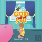 God Called You