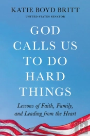God Calls Us To Do Hard Things