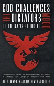 God Challenges The Dictators, Doom Of Nazis Predicted
