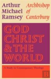 God, Christ And The World