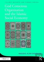 God-Conscious Organization And The Islamic Social Economy