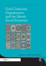 God-Conscious Organization And The Islamic Social Economy