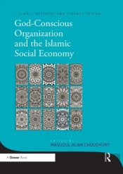 God-Conscious Organization And The Islamic Social Economy