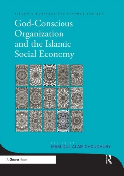 Bertrand.pt - God-Conscious Organization And The Islamic Social Economy