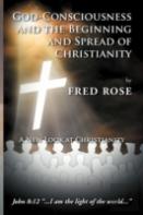 God-Consciousness And The Beginning And Spread Of Christianity