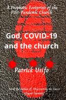 God, Covid-19, And The Church.