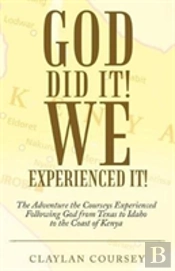 God Did It! We Experienced It!