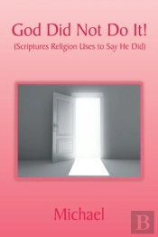 God Did Not Do It!