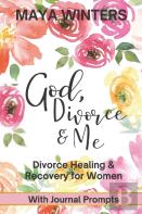 God, Divorce & Me