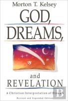 God, Dreams, And Revelation