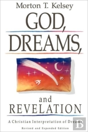 God, Dreams, And Revelation