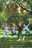 God End-Time Updates The Guardianship Of Friends