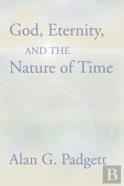 God, Eternity And The Nature Of Time