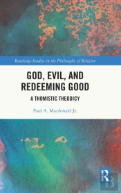 God, Evil, And Redeeming Good