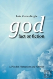 God - Fact Or Fiction