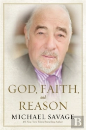 God, Faith And Reason