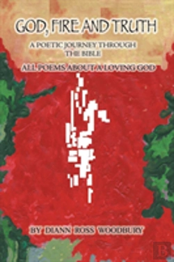 Bertrand.pt - God, Fire And Truth: A Poetic Journey Th