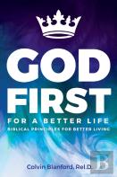 God First For A Better Life