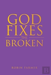 God Fixes The Broken