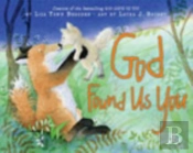 God Found Us You