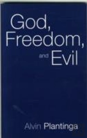 God, Freedom, And Evil