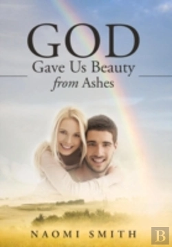 Bertrand.pt - God Gave Us Beauty From Ashes