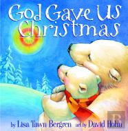 God Gave Us Christmas